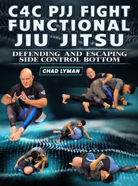 C4C PJJ Fight Functional Jiu-Jitsu by Chad Lyman