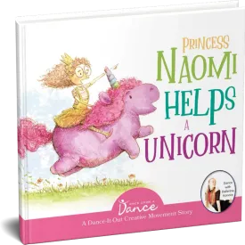 Princess Naomi Helps a Unicorn: Children's Book